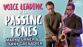 Voice Leading with Passing Tones: MARK TURNER 🎷 &amp; LARRY GRENADIER 🎻 JazzHeaven Masterclass Excerpt 🚀