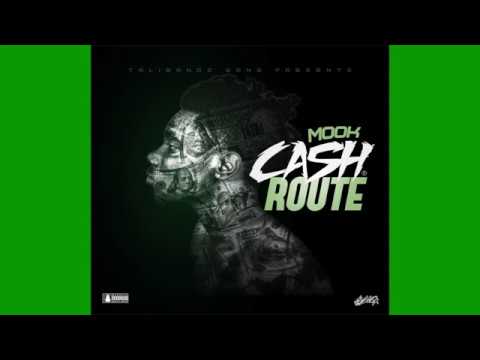 Mook TBG - Cash Route "The Full MixTape" 2018 Hosted By CEO DJ ASAP