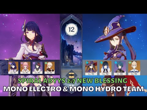 2.7 New Abyss Buff Phase 2 - Mono Electro x Mono Hydro Team