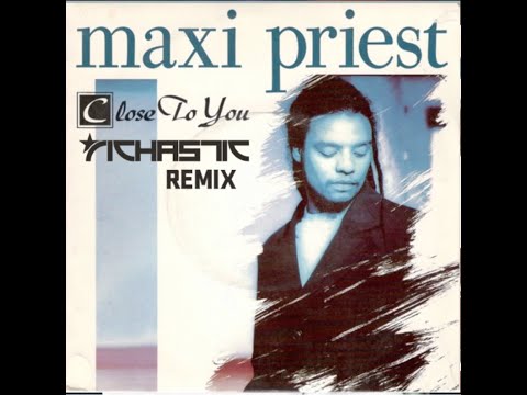Maxi Priest - Close To You (Richastic Remix)