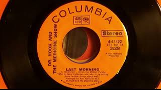 Dr Hook and The Medicine Show-Last Morning (audio only)