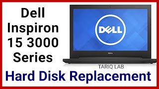 Dell Inspiron 15 3000 Hard Drive Replacement | Dell Inspiron 15 Disassembly