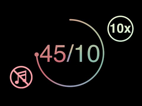 45/10 - 45 Minute Pomodoro Timer with 10 Minute Break - Repeats 10x