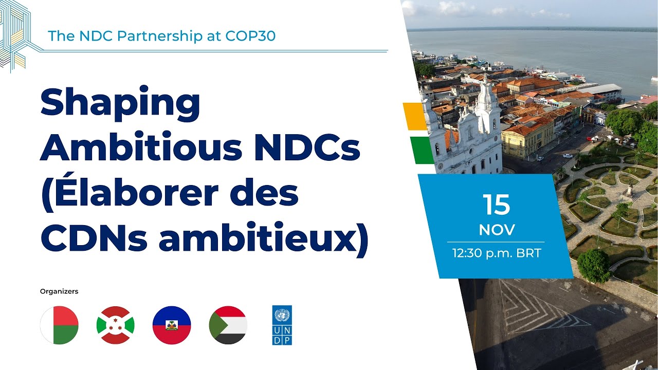 Shaping Ambitious NDCs (Élaborer des CDNs ambitieux)