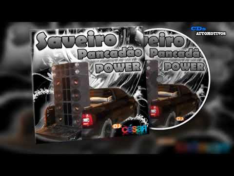 CD Saveiro Pancadão Power - Dj Cesar