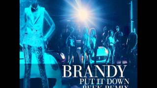 Put It Down (Beek Remix) | Brandy ft Chris Brown