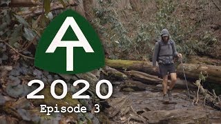 Appalachian Trail 2020: Episode 3 - The First 100 Miles
