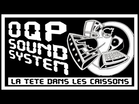 OQP - La tete dans les caissons
