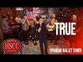 True SPANDAU BALLET Cover By The HSCC