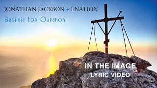 Jonathan Jackson + Enation | In the Image | Official Lyric Video