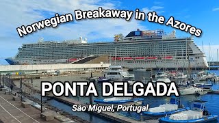 Exploring Ponta Delgada with Norwegian Breakaway in Port | São Miguel, Azores 