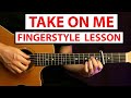 Take On Me - The Last of Us 2 | Fingerstyle Guitar Lesson (Tutorial) How to Play Fingerstyle
