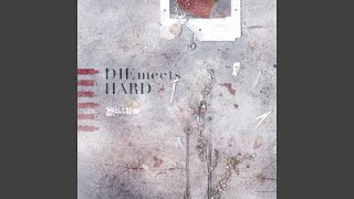 Die Meets Hard (Koji Nakamura Remix)