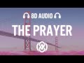 Pentatonix - The Prayer (Lyrics) | 8D Audio 🎧