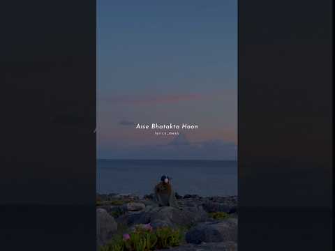 Aise Bhatakta Hoon 💗✨ O Meri Laila #trending #lyrics #lofi