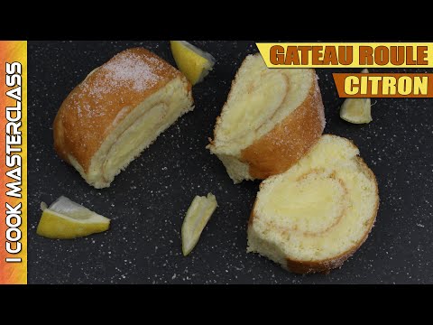 ✅ GÂTEAU ROULÉ AU CITRON ULTRA MOELLEUX ET ULTRA FRAIS ! RECETTE A TESTER ABSOLUMENT !