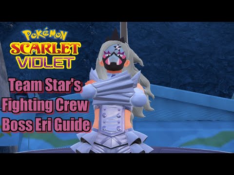 Pokémon Scarlet and Violet Team Star's Fighting Crew Boss Eri Guide