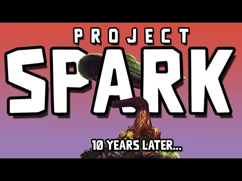 Project Spark... 10 Years Later - Phanta