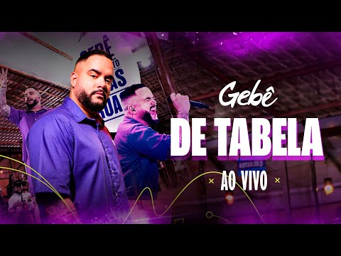 De Tabela - Gebê