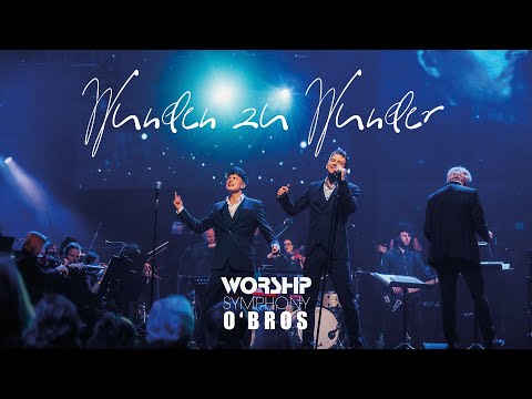 Worship Symphony & O'Bros - Wunden zu Wunder (Official Live Video)