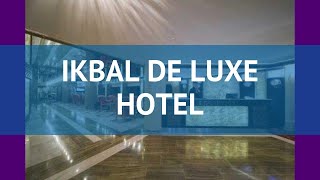 IKBAL DE LUXE HOTEL 4* Турция Стамбул обзор – отель ИКБАЛ ДЕ ЛЮКС ХОТЕЛ 4* Стамб