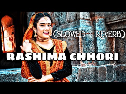 Rasima Chhori (Slowed + Reverb) || Gajender Rana & Meena Rana || Garhwali Song || Pahadi Suraj