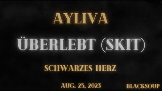 Ayliva - Überlebt (Skit) (Lyrics)