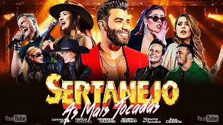 TOP SERTANEJO 2026 - As Melhores do Sertanejo Universitário (Mais Tocadas) - Top 30 Sertanejo 2026