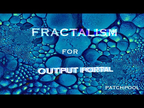 Fractalism for Output Portal   HAPI Improv Meets Portal Meets VSM
