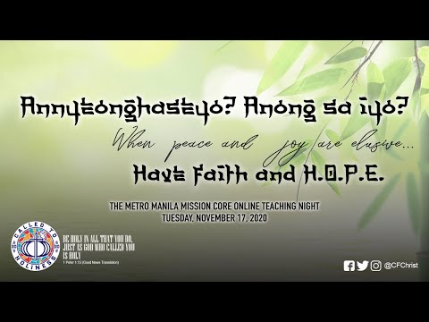 Annyeonghaseyo? Anong sa iyo? When peace & joy are elusive... Have faith and H.O.P.E. (Nov 2020 MCT)