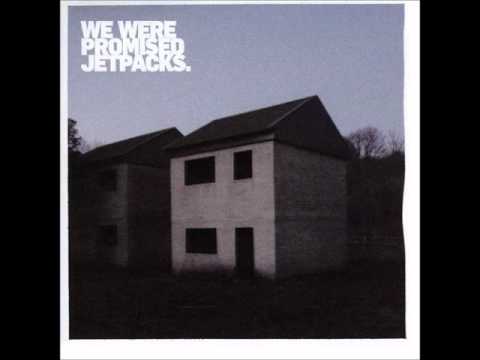 We Were Promised Jetpacks