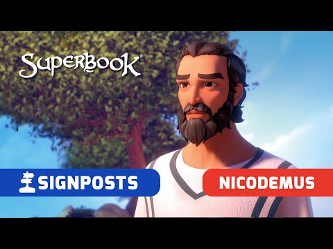 Superbook Nicodemus: Signpost
