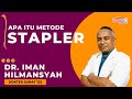 Apa Itu Metode Stapler Simak Penjelasan Dokter SUNAT 123