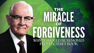 The Miracle of Forgiveness - Why It Should be Removed from Deseret Book | Ep.1386: