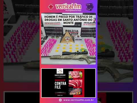 HOMEM É PRESO POR TRÁFICO DE DROGAS EM SANTO ANTÔNIO DO MONTE