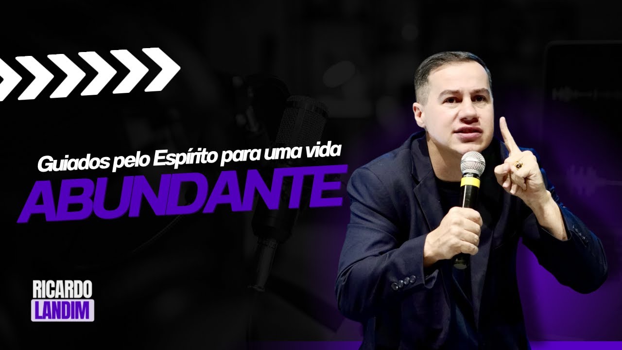 GUIADOS PELO O ESPÍRITO, PARA UMA VIDA ABUNDANTE I RICARDO LANDIM I RADICAIS LIVRES