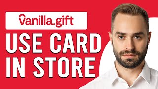 How To Use A Vanilla Gift Card In Store (How Do I Use A Vanilla Gift Card In Store)
