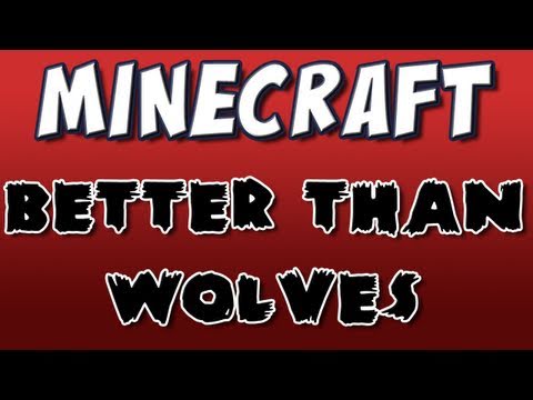 Minecraft - "Better Than Wolves" Mod Spotlight