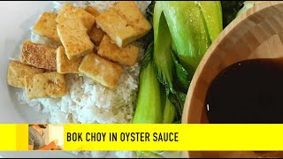 DELICIOUS 10 MINUTE BOK CHOY IN OYSTER SAUCE STIR FRY RECIPE