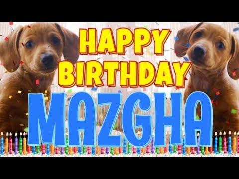 Happy Birthday Mazgha! ( Funny Talking Dogs ) What Is Free On My Birthday