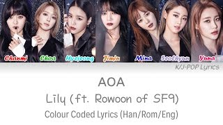 AOA (에이오에이) - Lily (ft. Rowoon of SF9) Colour Coded Lyrics (Han/Rom/Eng)