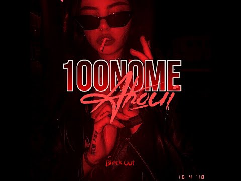 100Nome - Ahoui (Official Audio) 2K22
