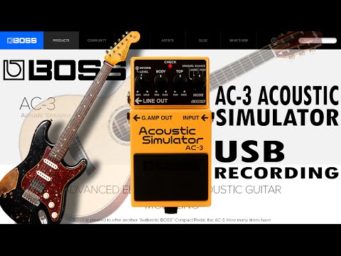 Boss AC-3 ACOUSTIC SIMULATOR Demo Review USB Interface Recording.