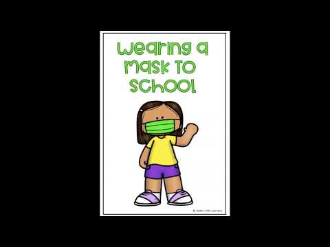 Wearing a Mask To School Social Story