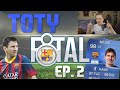 FIFA 15 - TOTY F8TAL | Episode 2