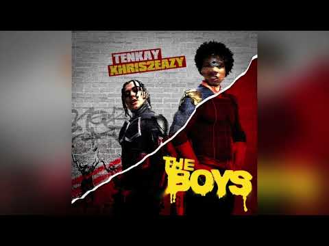 (DJ DOUBLE O) Tenkay - The Boys Ft. Xhris2Eazy (Prod Hadif10k & Snoozed)