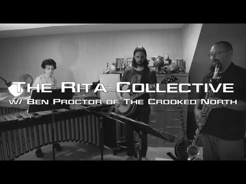 The Rita Collective with Ben Proctor: Rochester Indie Musician Spotlight Special