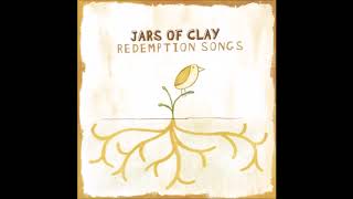 Jars Of Clay - Thou Lovely Source Of True Delight