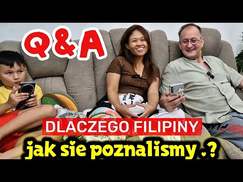 JAK SIE POZNALISMY.?   Dlaczego WYBRALEM   FILIPINY. CO MI SIE NIE PODOBA TUTAJ ?