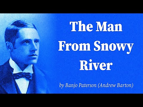 The Man From Snowy River by Banjo Paterson (Andrew Barton)